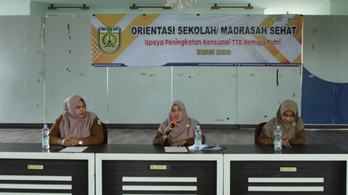 Dinkes Kota Banda Aceh Gelar Kegiatan Orientasi Sekolah/Madrasah Sehat